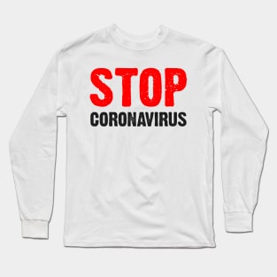 T-shirt Stop Coronavirus Long Sleeve T-Shirt
